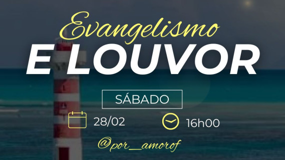 EVANGELISMO E LOUVOR